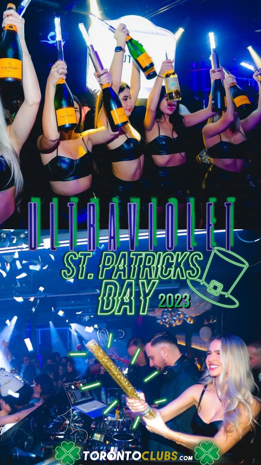 ST. PATRICK'S DAY 2023 EVENT & PARTY AT ULTRAVIOLET TORONTO